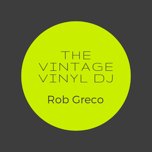 Vintage Vinyl DJ Rob Greco at Encore 201
