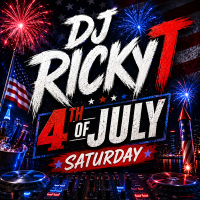 4TH of July: DJ Ricky T at Encore 201