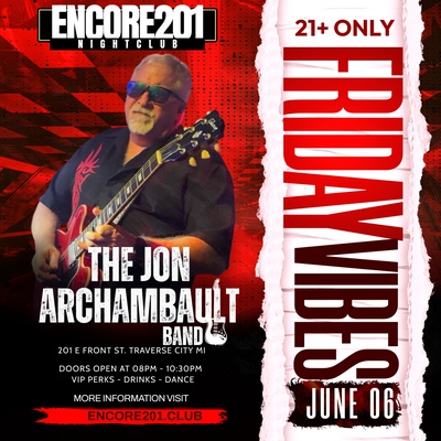 Jon Archambault Band at Encore 201