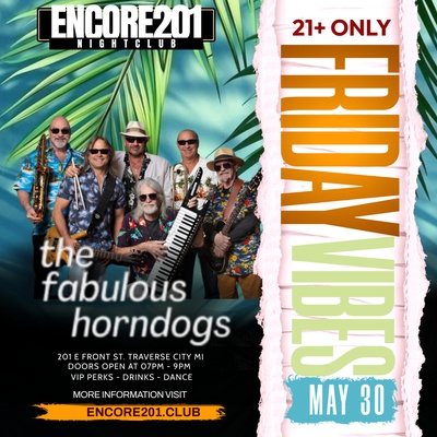 Fabulous Horndogs at Encore 201
